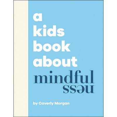 A Kids Book About Mindfulness