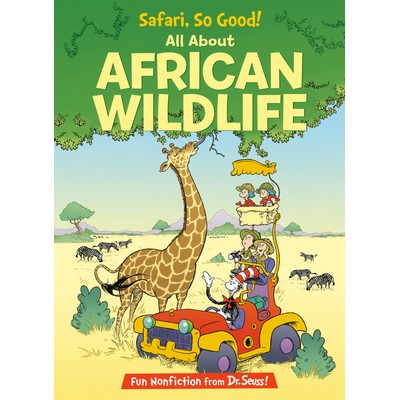 Safari, So Good! All About African Wildlife